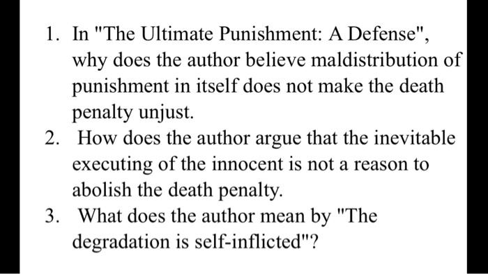 Solved 1. Do you believe in the death penalty? 2. Do we