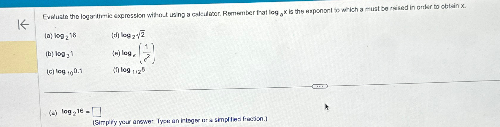Solved Evaluate the logarithmic expression without using a | Chegg.com