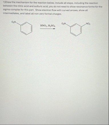 Solved Draw the mechanism for the reaction below, include | Chegg.com