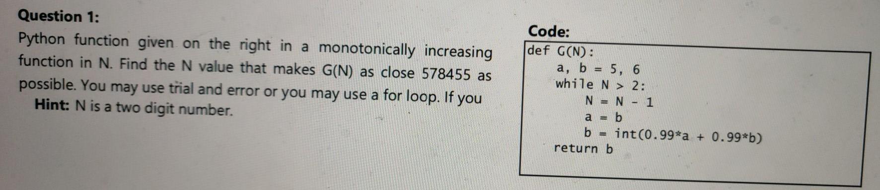 Solved Question 1: Python function given on the right in a | Chegg.com