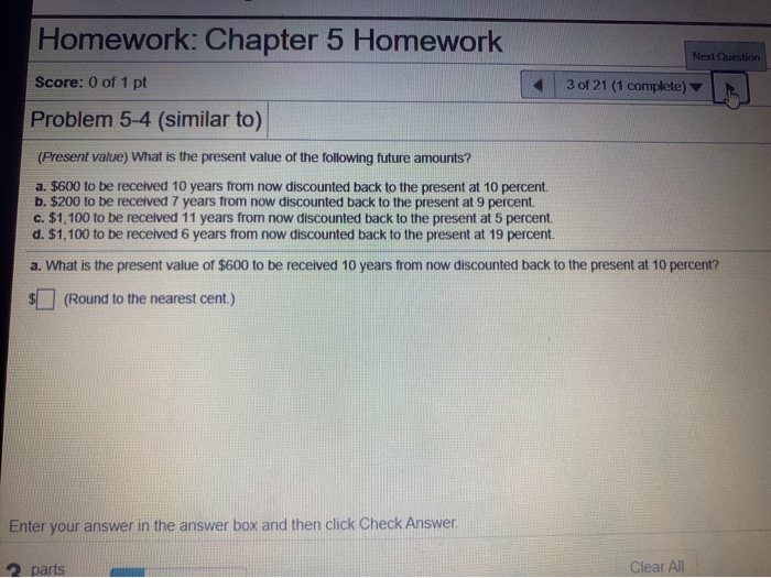 Solved Homework: Chapter 5 Homework Next Question Score: 0 | Chegg.com
