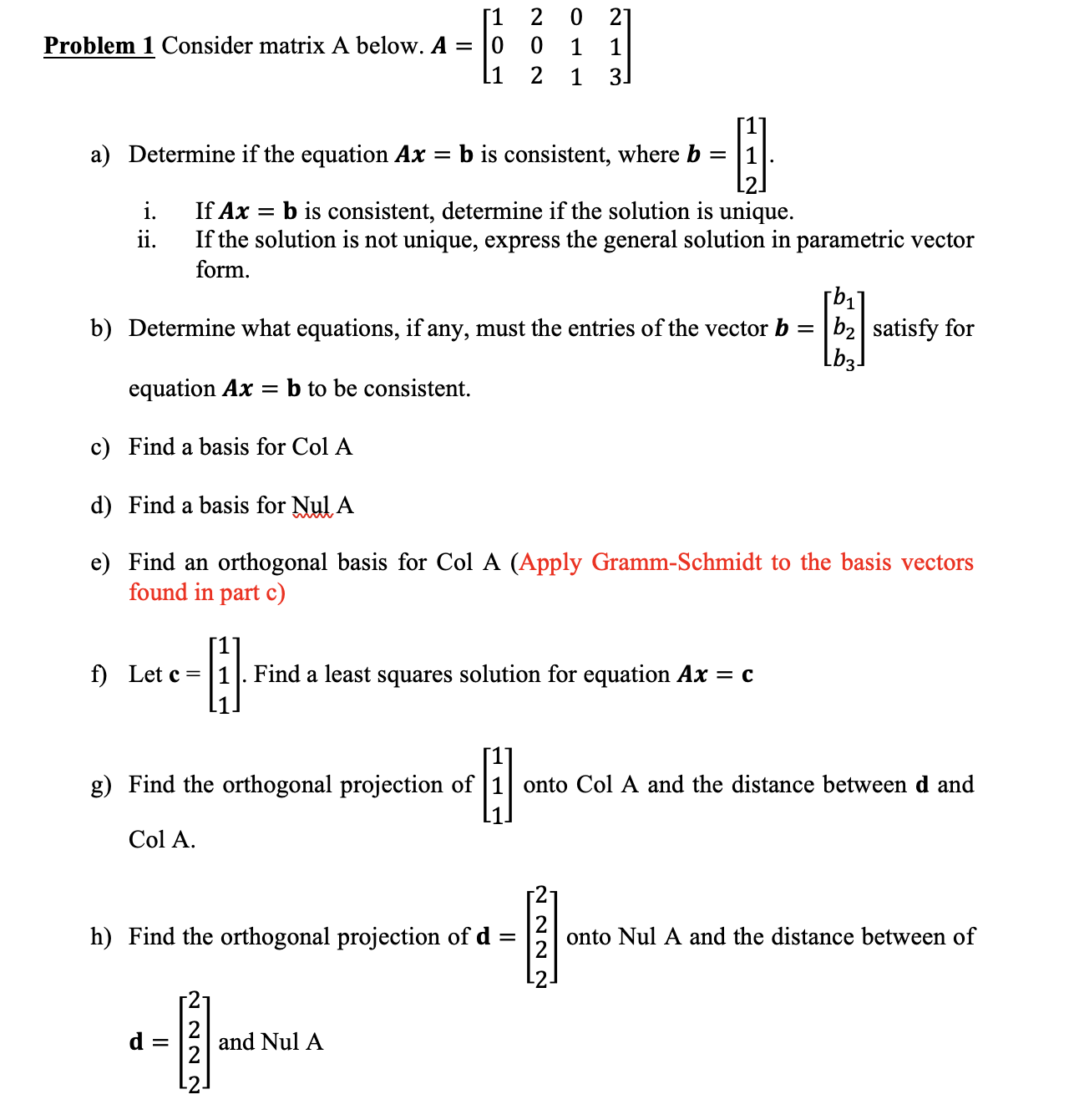 Solved Problem 1 ﻿Consider matrix A below. | Chegg.com