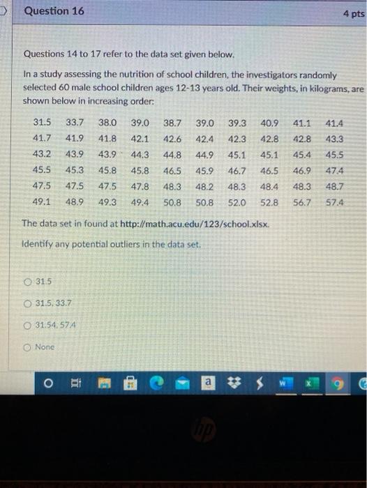 Solved Question 16 4 Pts Questions 14 To 17 Refer To The Chegg