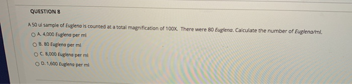 Questions A 50 Ul Sample Of Euglena Is Counted At A Chegg Com