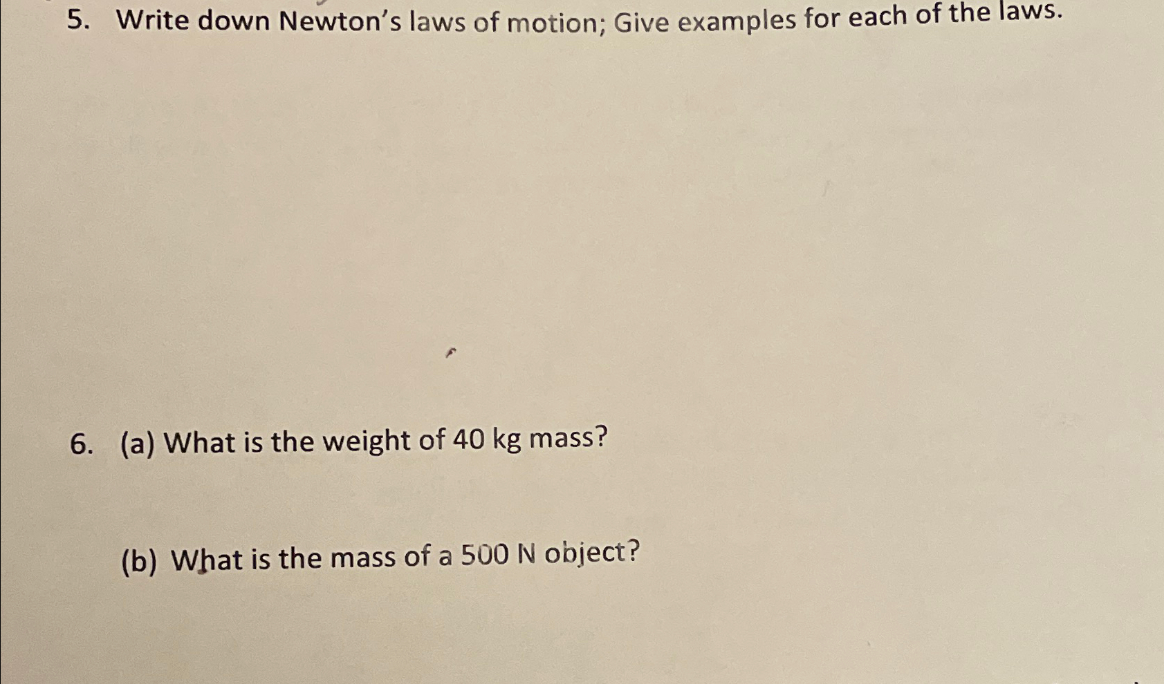 Solved Write down Newton's laws of motion; Give examples for | Chegg.com