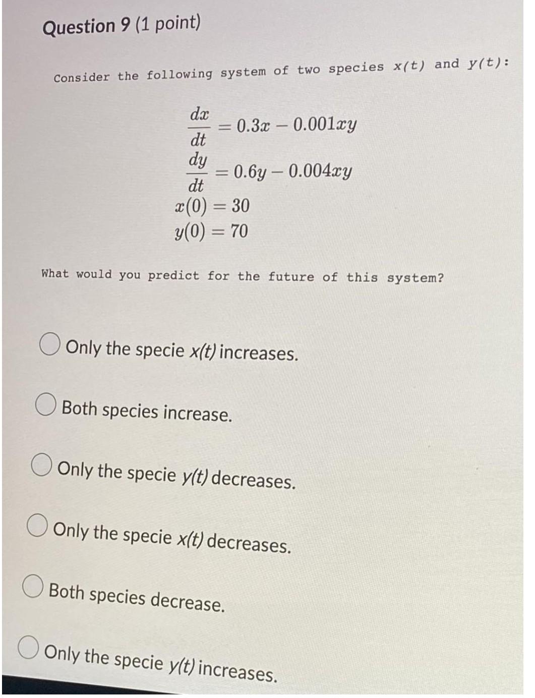 Solved Question 9 (1 point) Consider the following system of | Chegg.com