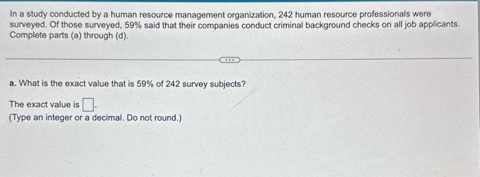 Solved In A Study Conducted By A Human Resource Management 