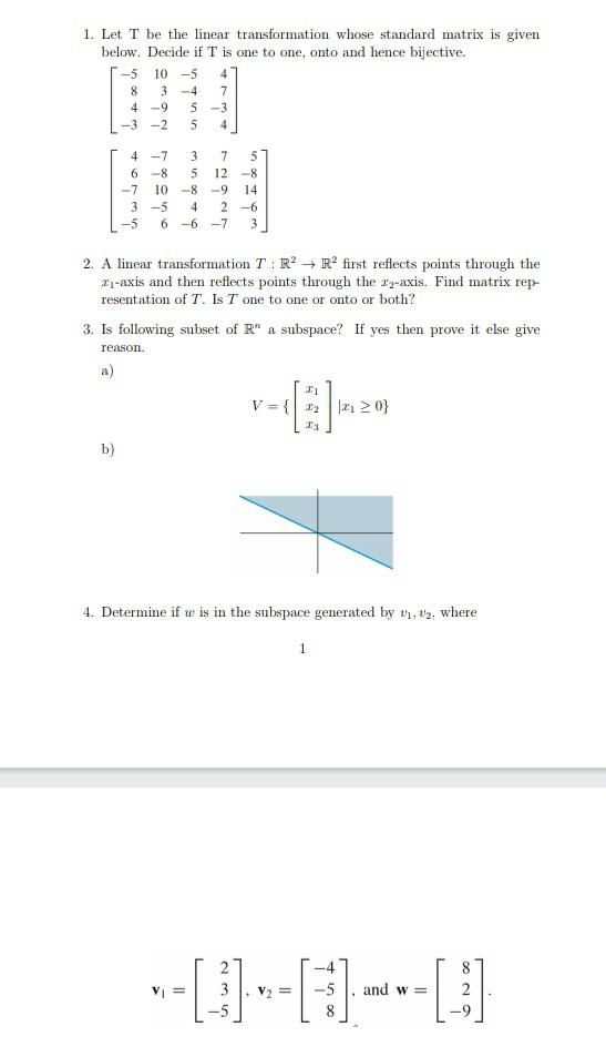 Solved 1. Let T be the linear transformation whose standard | Chegg.com