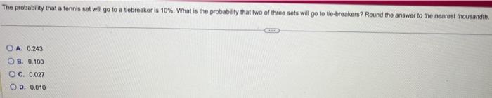 ANSWERED] The probability that a tennis set will go to a tiebreak - Math  - Kunduz