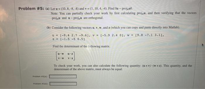 Solved Problem #5: (a) Let u = (10.8.-8.-8) and v = | Chegg.com