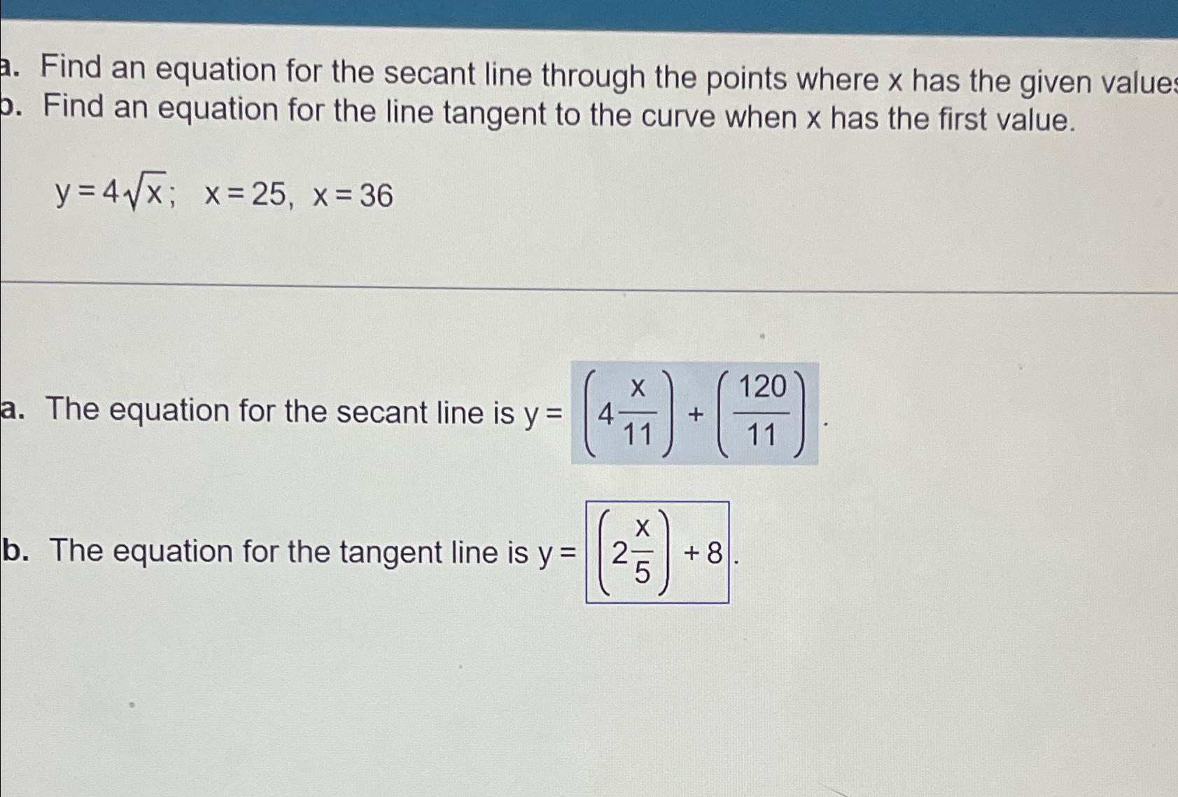 Solved Find an equation for the secant line through the | Chegg.com