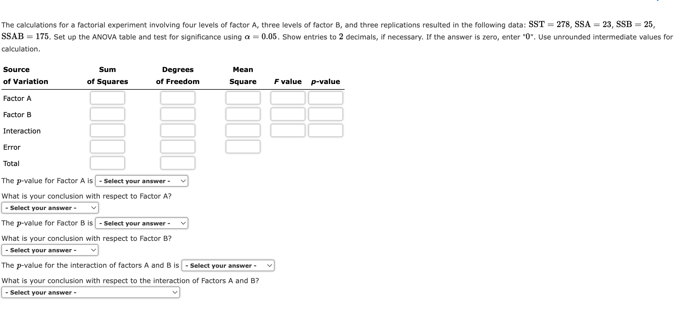 Solved The calculations for a factorial experiment involving | Chegg.com