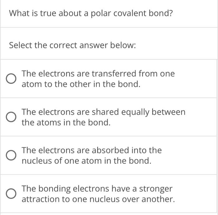 solved-what-is-true-about-a-polar-covalent-bond-select-the-chegg