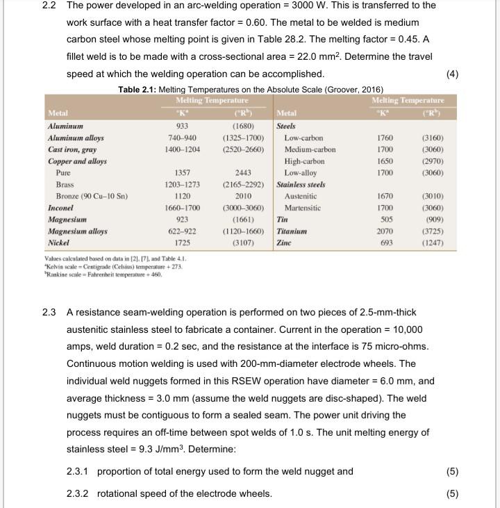 Solved Question 2 2.1 In a wire EDM operation performed on