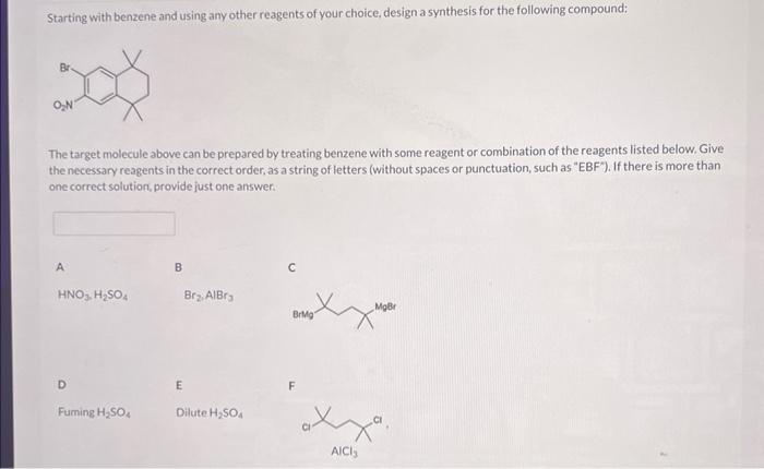 Solved Starting With Benzene And Using Any Other Reagents Of | Chegg.com