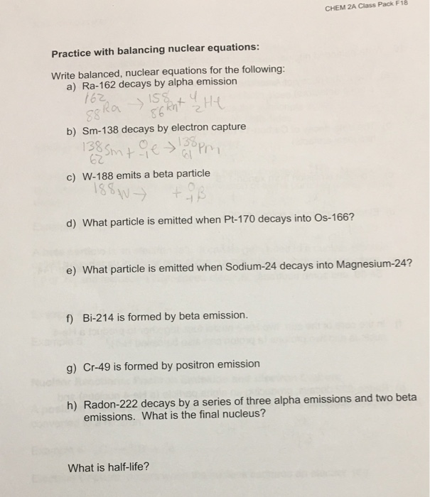 Solved Chem 2a Class Pack F16 Practice With Balancing Nuc Chegg Com