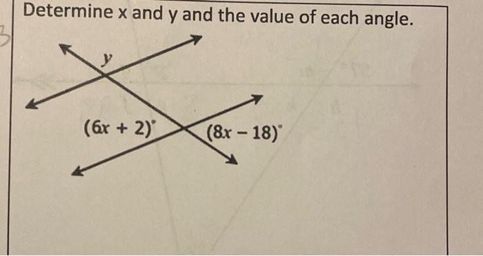 Solved Determine x and y and the value of each angle. | Chegg.com
