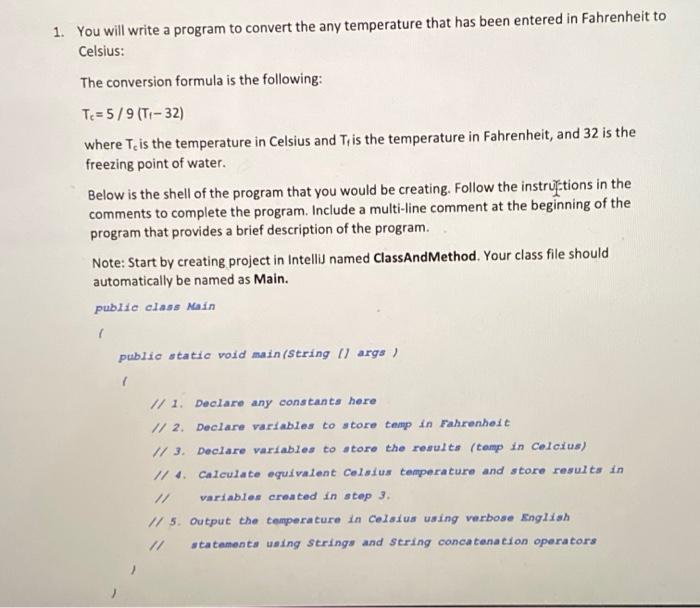 Solved 1. You will write a program to convert the any | Chegg.com