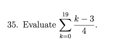 Solved Evaluate ∑k=019k-34. | Chegg.com