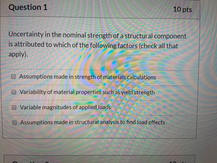 Solved Question 1 10 Pts Uncertainty In The Nominal Stren Chegg Com