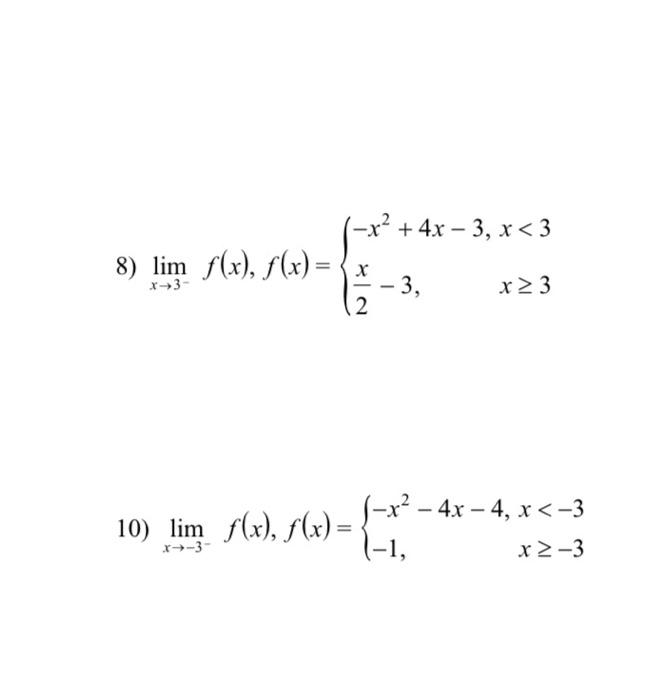 Solved 8 Limx→3−fxfx −x24x−32x−3x 5986