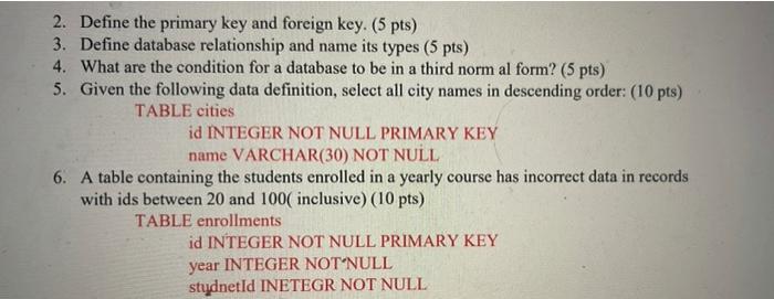 Solved a a 2. Define the primary key and foreign key. (5 | Chegg.com