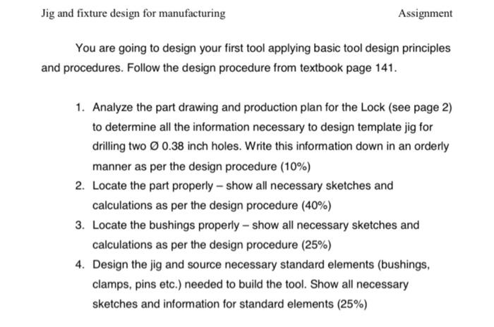 Solved Jig and fixture design for manufacturing Assignment | Chegg.com