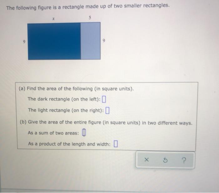 Solved The following figure is a rectangle made up of two | Chegg.com