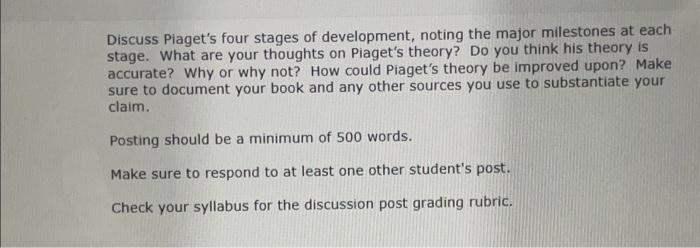 Solved Discuss Piaget s four stages of development noting Chegg