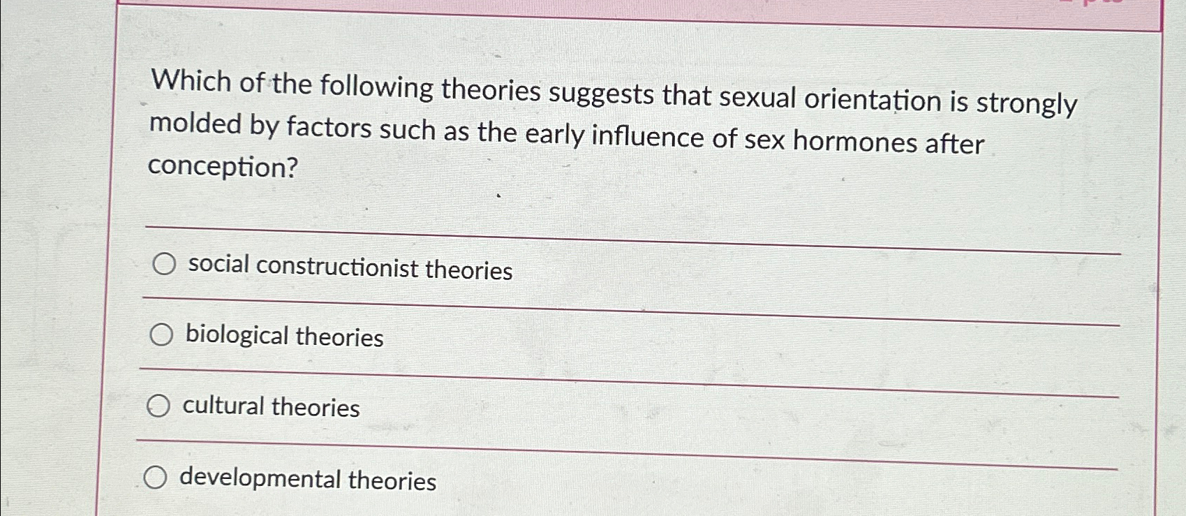 Solved Which of the following theories suggests that sexual | Chegg.com