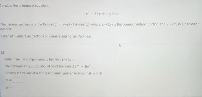 Solved Eonsider the differential equation: y′′−36y=−x+3 The | Chegg.com