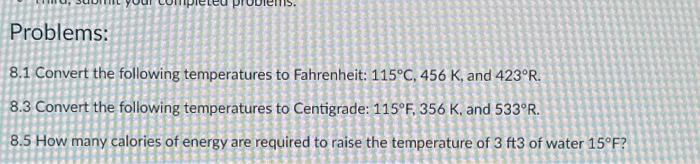 Solved Problems: 8.1 Convert the following temperatures to | Chegg.com