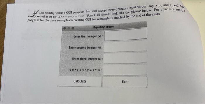 Solved (In Java) Write a GUI program that will except three | Chegg.com