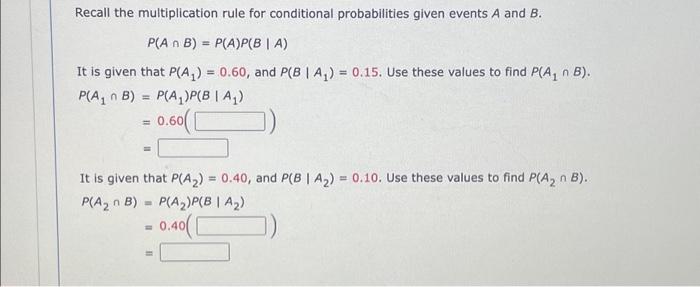 Solved Recall the multiplication rule for conditional | Chegg.com