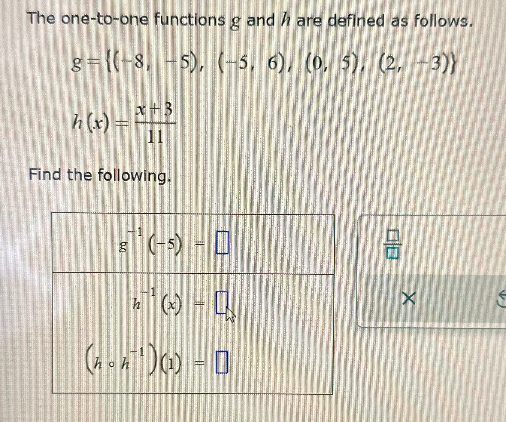 Solved The one-to-one functions g ﻿and h ﻿are defined as | Chegg.com