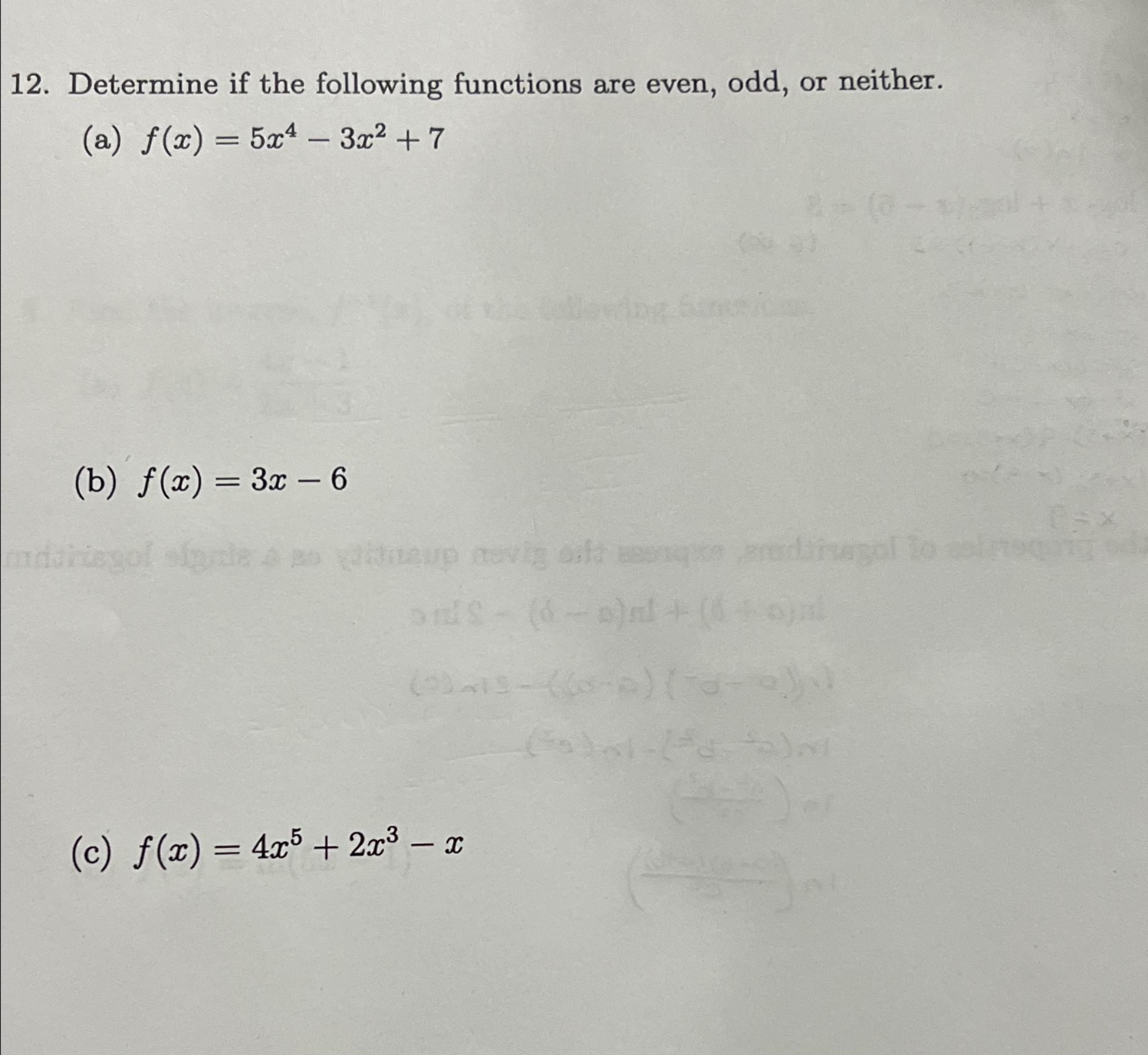 Solved Determine if the following functions are even, odd, | Chegg.com