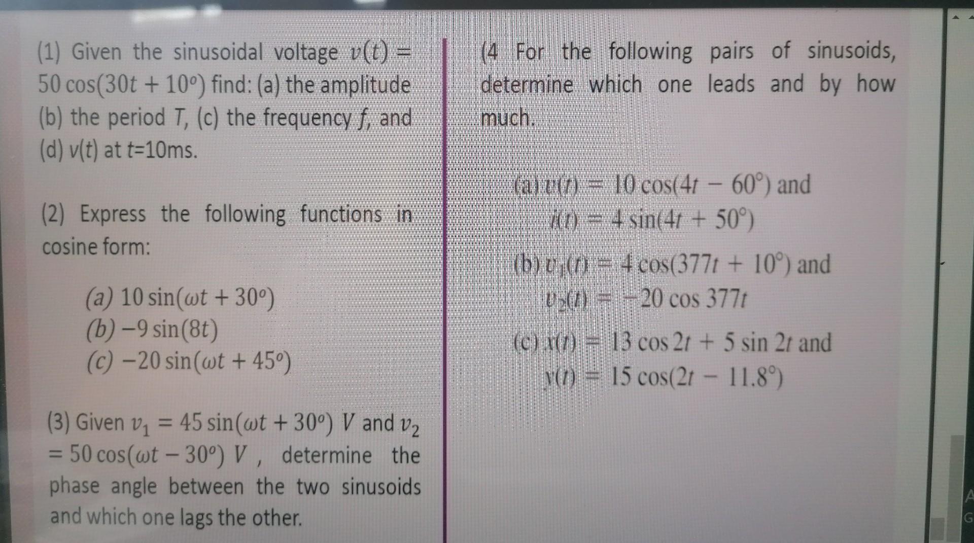 Solved (1) Given the sinusoidal voltage v(t) = 50 cos(30t + | Chegg.com