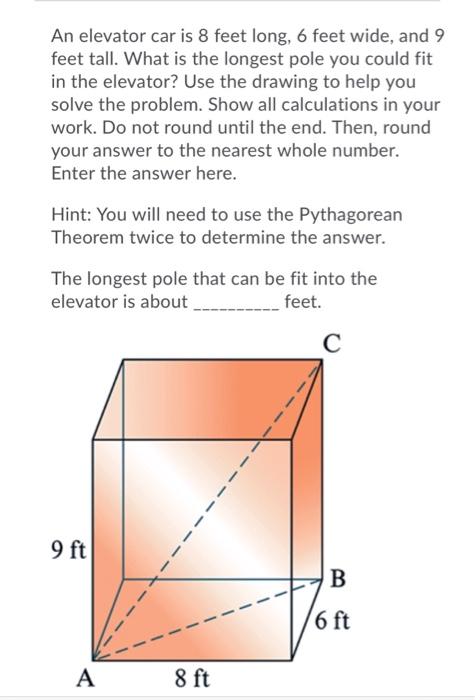 Solved An elevator car is 8 feet long, 6 feet wide, and 9