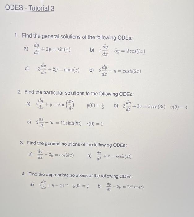 Solved 1. Find the general solutions of the following ODEs: | Chegg.com
