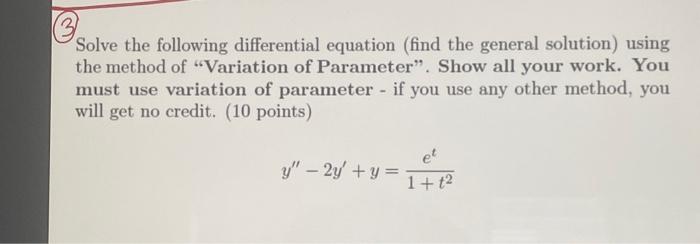 Solved Solve The Following Differential Equation (find The | Chegg.com