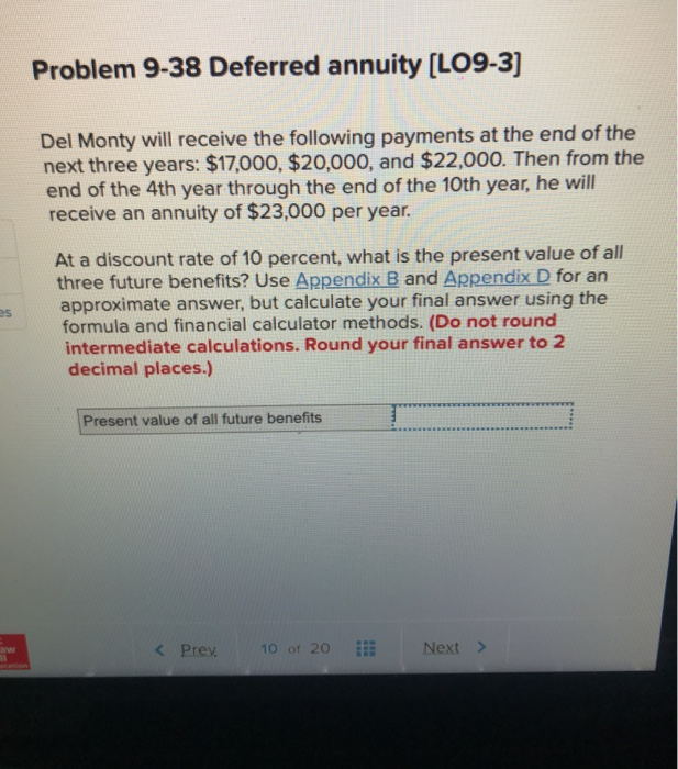 Solved Problem 9-38 Deferred annuity (LO9-3] Del Monty will | Chegg.com