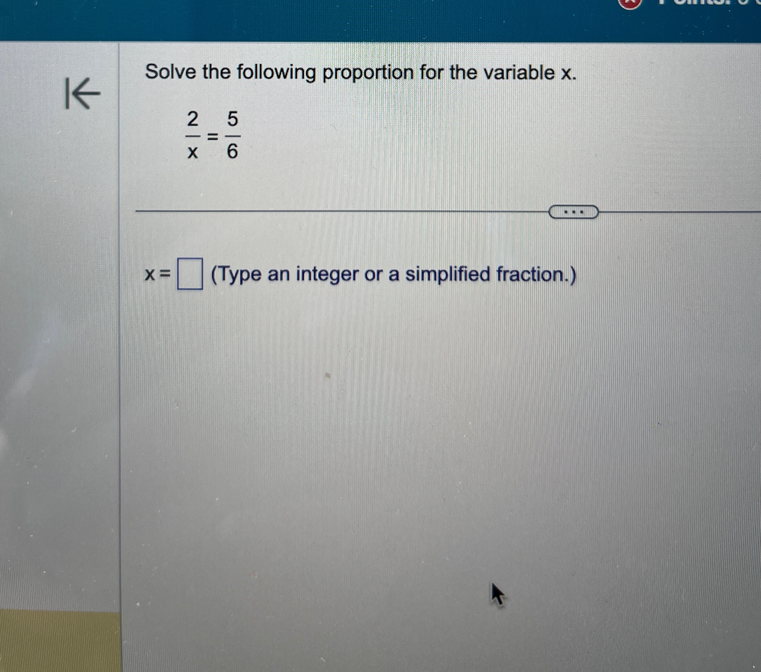 Solved Solve the following proportion for the variable | Chegg.com
