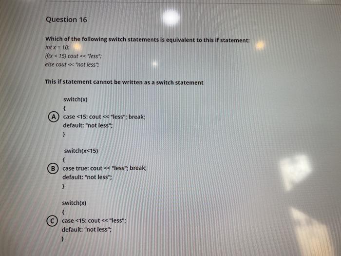 Solved Question 16 Which of the following switch statements | Chegg.com