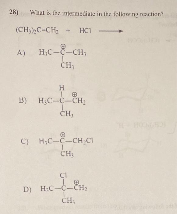 Solved 28) What is the intermediate in the following | Chegg.com