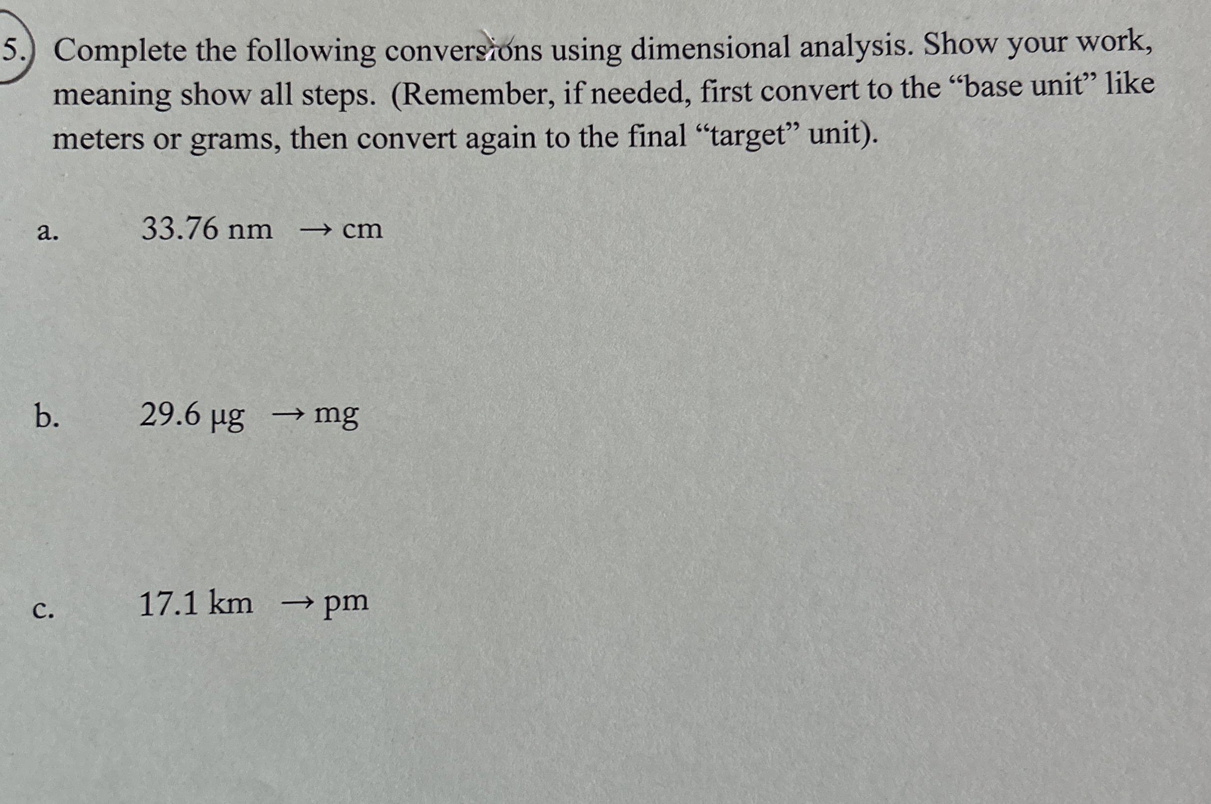 Solved Complete the following conversions using dimensional