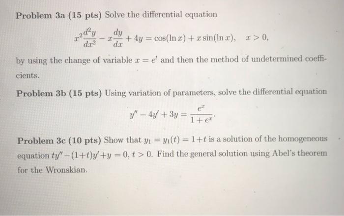 Solved 2 dr² Problem 3a (15 pts) Solve the differential | Chegg.com