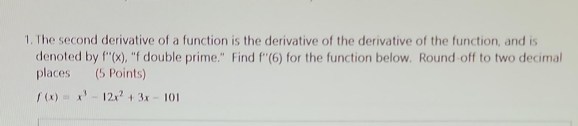 second derivative of a function tells you