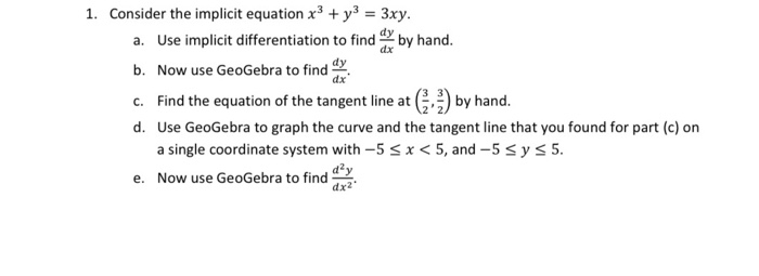 Dx 1 Consider The Implicit Equation X3 Y3 3xy Chegg Com