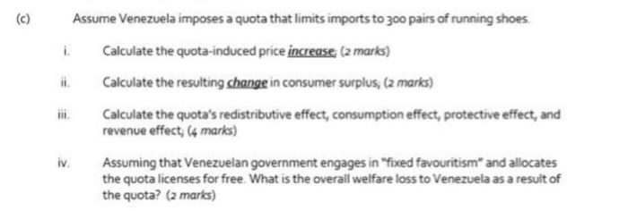 Non-Tariff Barriers [ 25 marks] Suppose that 