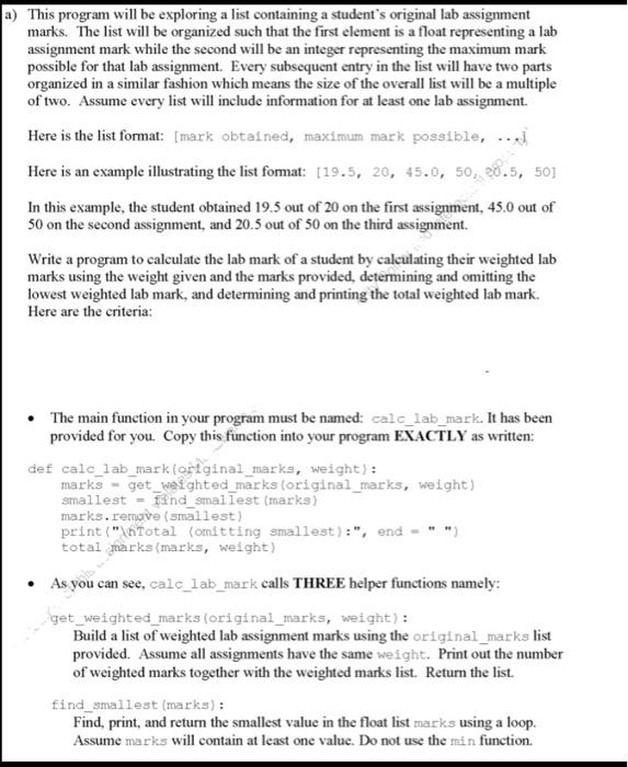 Solved a) This program will be exploring a list containing a | Chegg.com